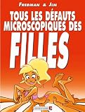 Tous les défauts microscopiques des filles