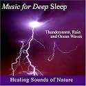 Healing Sounds of Nature - Thunderstorm, Rain and Ocean Waves