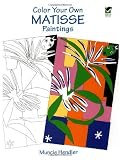 Colour Your Own Matisse Paintings (Coloring Books) by MATISSE (2002) Paperback