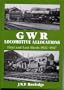 Gwr Locomotive Allocations: First and Last Sheds 1922-1967
