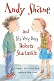 Andy Shane And The Very Bossy Dolores Starbuckle