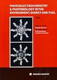 Photo/Electrochemistry & Photobiology in the Environment, Energy and Fuel 2006