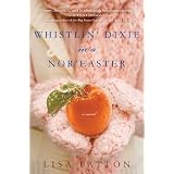 Whistlin' Dixie in a Nor'easter