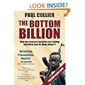 The Bottom Billion: Why the Poorest Countries are Failing and What Can Be Done About It