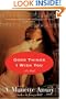 Good Things I Wish You: A Novel