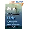 Wind and Tide: An Introduction to Cruising in Pure Sailing Craft