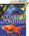 Encyclopedia of Aquarium & Pond Fish