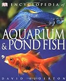Encyclopedia of aquarium & pond fish