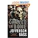 Carved in Bone: A Body Farm Novel (Body Farm Thriller 1)
