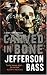 Carved in Bone: A Body Farm Novel (Body Farm Thriller 1)