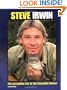 Steve Irwin: The Incredible Life of the Crocodile Hunter