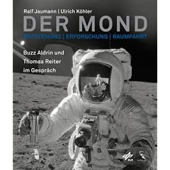 Der Mond - Entstehung, Erforschung, Raumfahrt