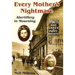 Every Mother's Nightmare: Abertillery in Mourning