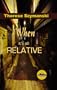 When It's All Relative (Motor City Thriller)