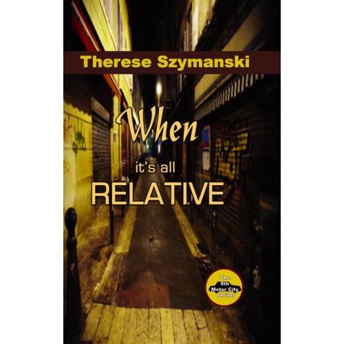 When It's All Relative (Motor City Thriller)