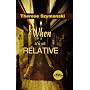 When It's All Relative: The 8th Motor City Thriller