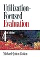 Utilization-Focused Evaluation: The New Century Text