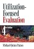 Utilization-Focused Evaluation