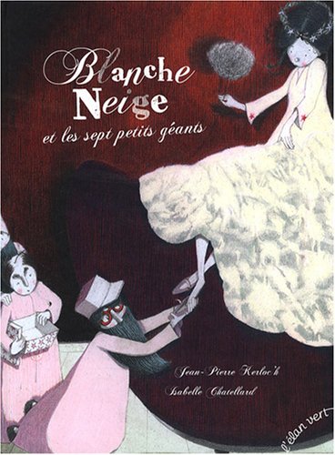 Blanche Neige et les sept petits géants