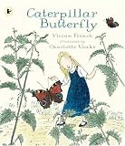 Cover of Caterpillar Butterfly by Vivian French 1406311618