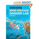 Nick and Tesla's High-Voltage Danger Lab: A Mystery with Electromagnets, Burglar Alarms, and Other Gadgets You Can Build Yourself