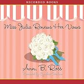 Miss Julia Renews Her Vows | Ann Ross