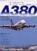 エアバスA380 (イカロス・ムック 旅客機型式シリーズ・スペシャル)
