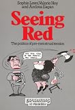 Seeing Red: The Politics of Pre-Menstrual Tension (Explorations in Feminism)