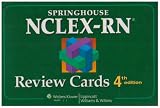 Springhouse NCLEX RN® Review Cards Springhouse NCLEX RN® Review Cards