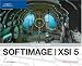 SOFTIMAGE XSI 5: The Official Guide (Revealed)