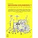 Modern Drumming. Schlagzeugschule mit CD zum Mitspielen: Modern Drumming, Bd.1. Lernprogramm mit 1100 �bungen, 5 Solost�cken, 8 Play Along-Songs incl. �bungs-CD