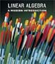 Linear Algebra: A Modern Introduction