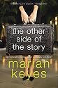 The Other Side of the Story: A Novel
