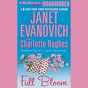 Full Bloom: Full Series, Book 5 | Janet Evanovich, Charlotte Hughes