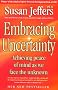 Embracing Uncertainty