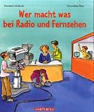 Produkt-Bild: Wer macht was bei Radio und Fernsehen