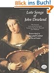 Lute Songs of John Dowland: The Origi...