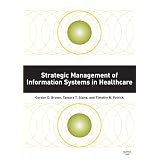 Strategic Management of Information Systems in Healthcare