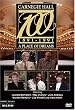 Carnegie Hall at 100: A Place of Dreams
