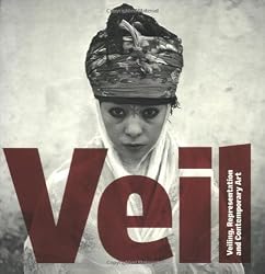 Veil: Veiling, Representation, and Contemporary Art