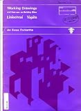 Report on a study of working drawings and their use on building sites
