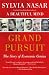 Grand Pursuit: The Story of Economic Genius