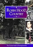 Robin Hood country : the county guide to Nottinghamshire