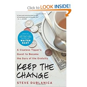 Keep the Change - Steve Dublanica