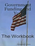cover of Government Funding and You: The Workbook