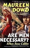 Are Men Necessary?: When Sexes Collide