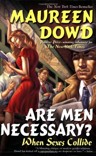 Are Men Necessary?: When Sexes Collide