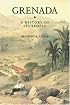 Grenada: A History of Its People (Island Histories)