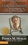 El hombre frente al espejo: Este libro revela veinticuatro secretos del exito en la vida (Spanish Edition)