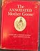 Books : The Annotated Mother Goose, the Complete Text and Illustrations in a Fully Annotated Edition